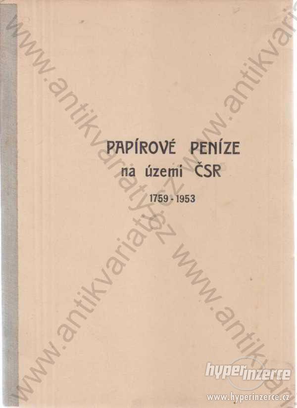 Papírové peníze na území Československa 1759-1953 - foto 1