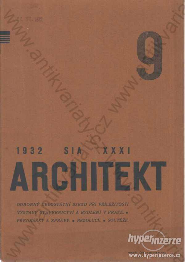 Architekt č. 9 odpověd. redaktor Vojtěch Krch 1932 - foto 1