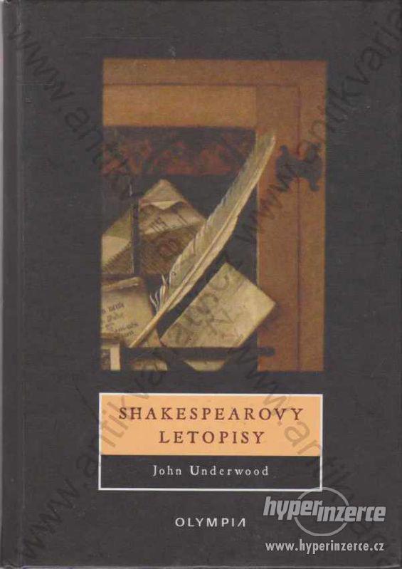 Shakespearovy letopisy John Underwood Olympia - foto 1