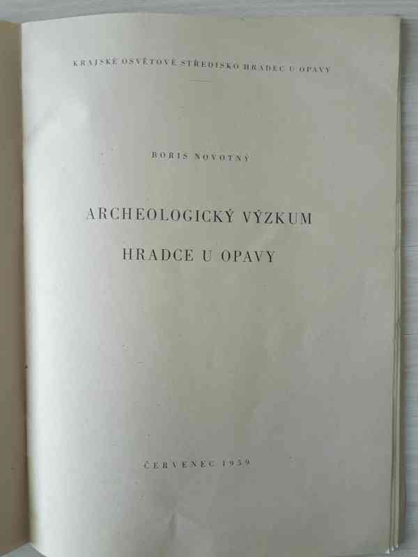 Archeologický výzkum Hradce u Opavy (B. Novotný) - brožura - foto 2