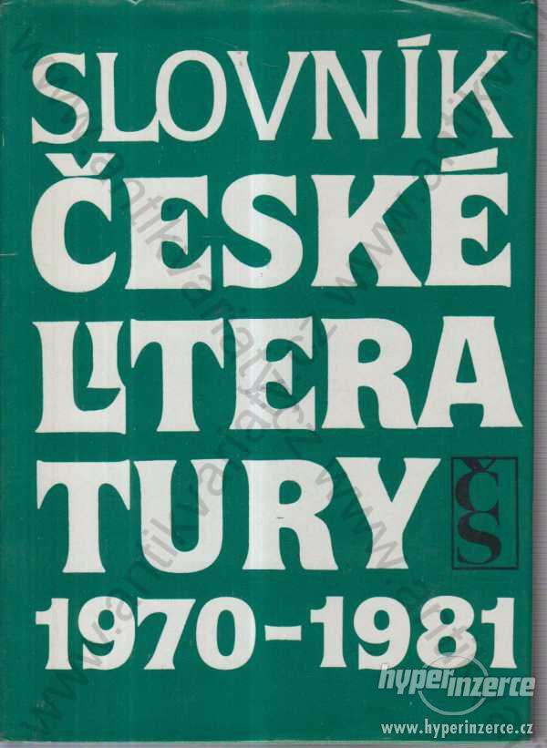Slovník české literatury 1970-1981 - foto 1
