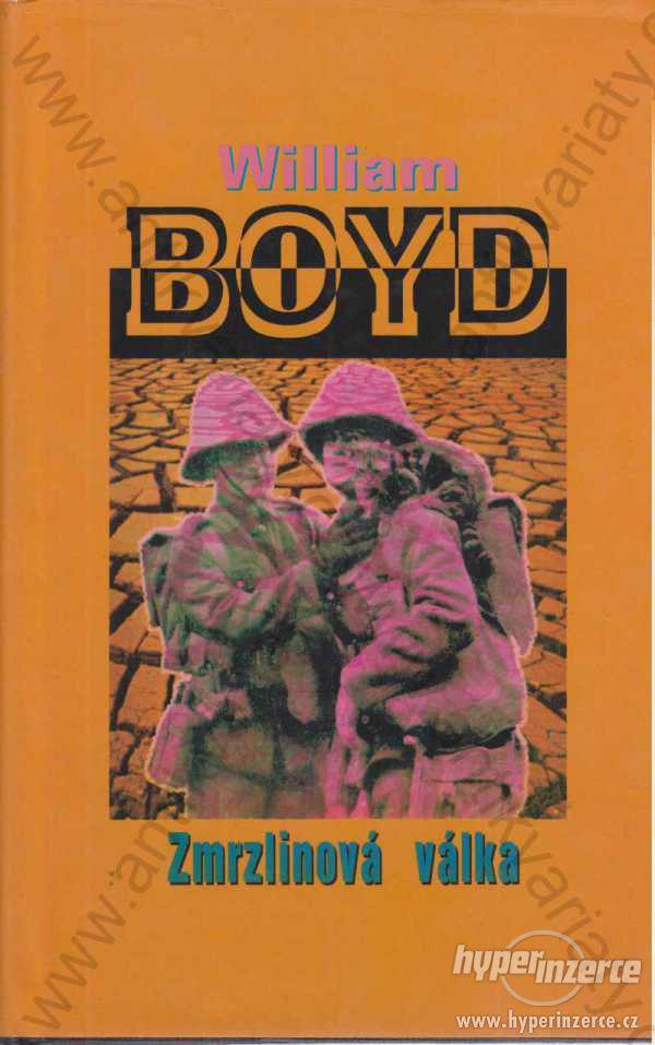 Zmrzlinová válka William Boyd 1995 - foto 1