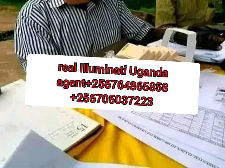 ILLUMINATI AGENT IN UGANDA KAMPALA 0764865858/0705037223