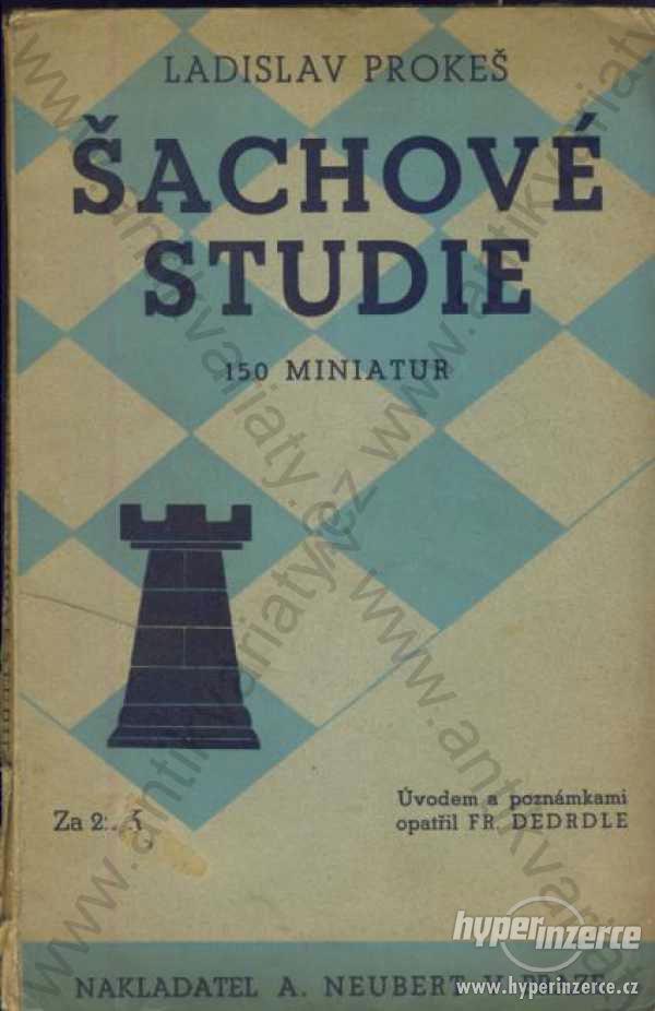Šachové studie Ladislav Prokeš A. Neubert 1941 - foto 1