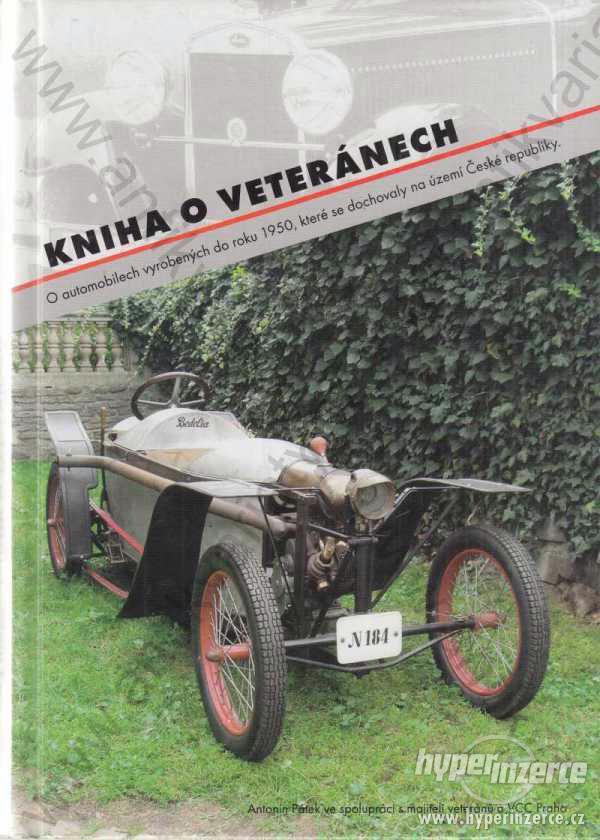 Kniha o veteránech Antonín Pátek  2006 - foto 1