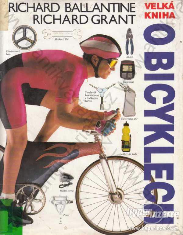 Velká kniha o bicyklech  Ballantine/Grant 1993 - foto 1