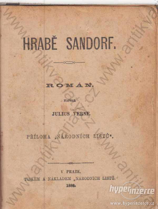 Hrabě Sandorf Julius Verne Národní listy 1888 - foto 1