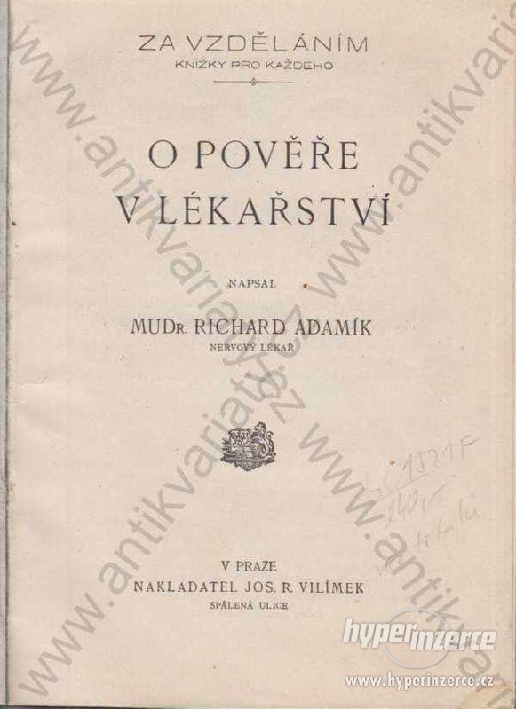 O pověře v lékařství, Richard Adamík,Jos.R.Vilímek - foto 1