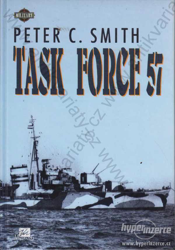 Task Force 57 Peter C. Smith 1996 - foto 1