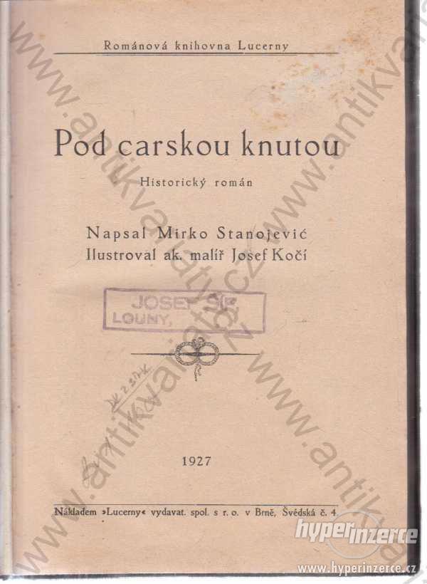 Pod carskou knutou Mirko Stanojevič 1927 - foto 1