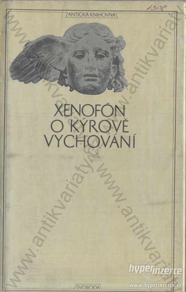 O Kýrově vychování Xenofón Svoboda, Praha 1970 - foto 1