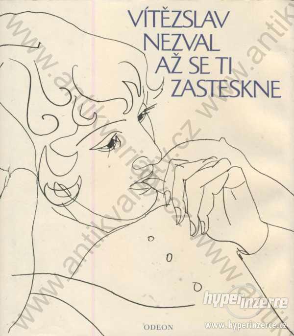Až se ti zasteskne Vítězslav Nezval Odeon 1983 - foto 1