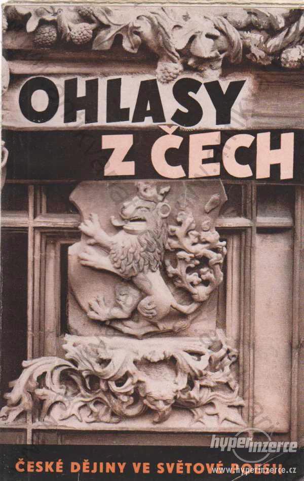 Ohlasy z Čech České dějiny ve světové poesii 1940 - foto 1