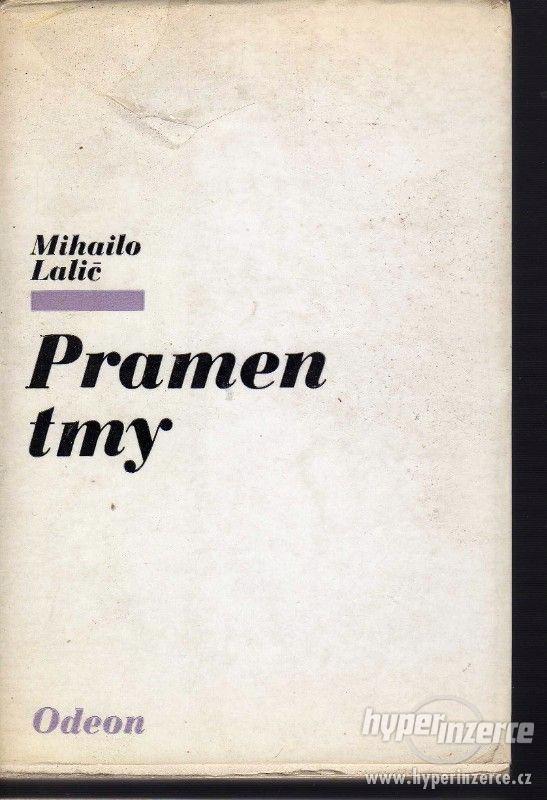 Pramen tmy Mihailo Lalič - 1973 1. vydání - foto 2