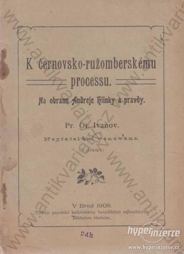 K černovsko - ružomberskému procesu 1908 O. Ivanov - foto 1