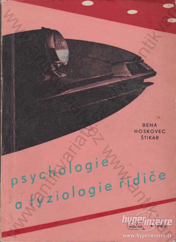 Psychologie a fyziologie řidiče 1962 - foto 1