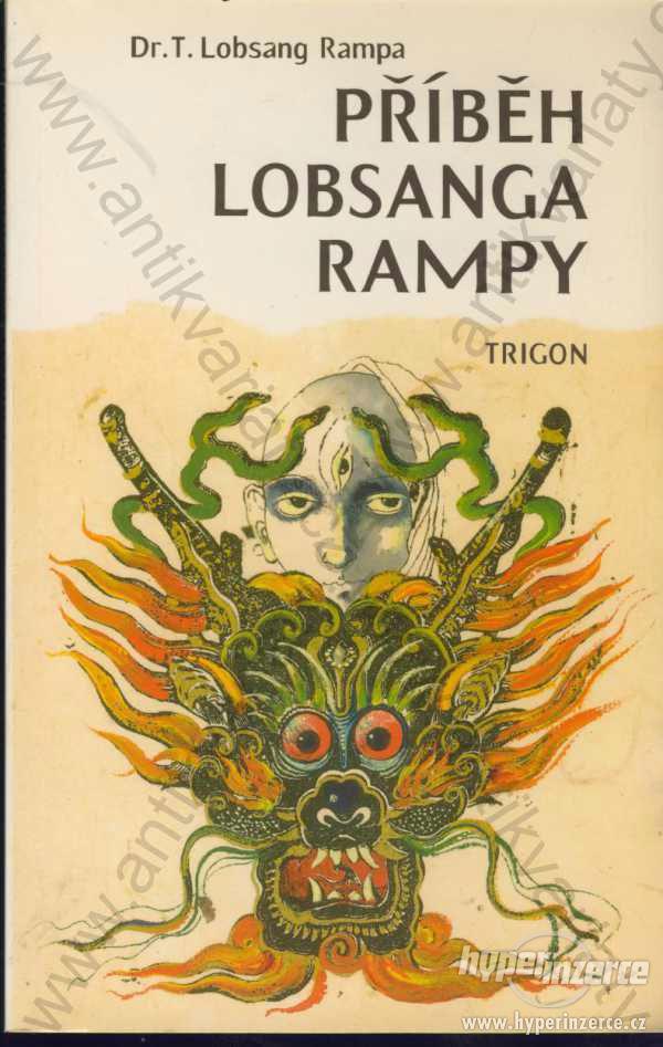 Příběh Lobsanga Rampy Lobsang Rampa Trigon, 1994 - foto 1