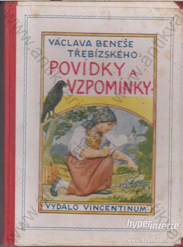 Povídky a vzpomínky V. Beneš Třebízský Vincentinum - foto 1