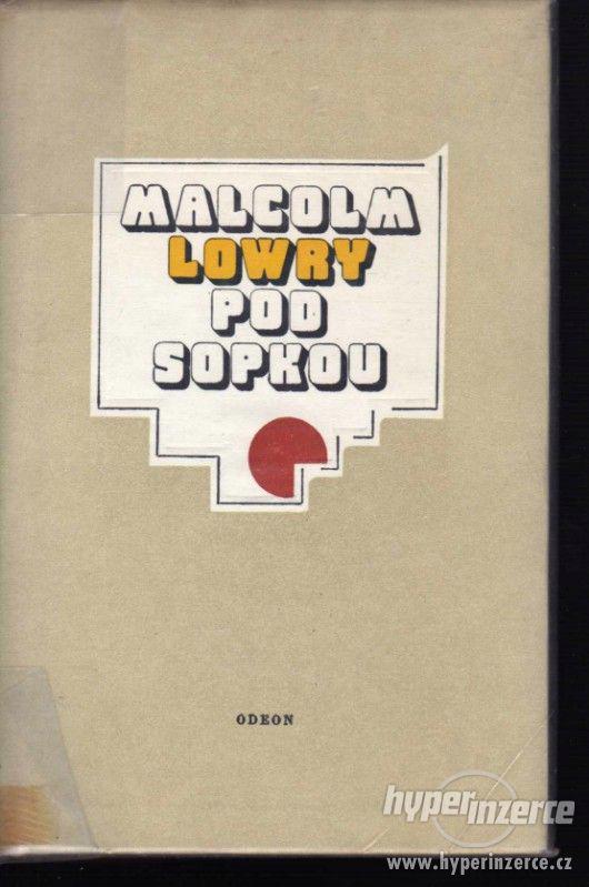 Pod sopkou  Malcolm Lowry - 1980 - 1.vydání -  Román o život - foto 1