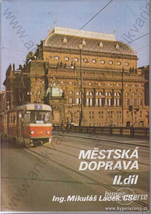 Městská doprava II. díl Mikuláš Lacek 1984 - foto 1
