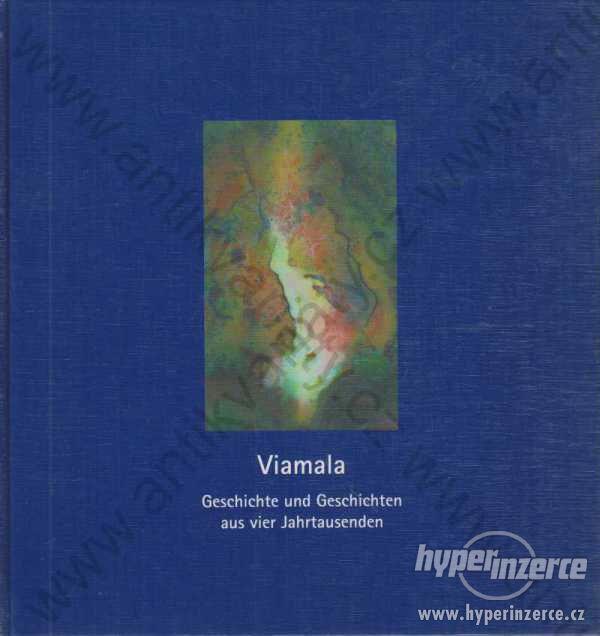 Viamala Werner Roth-Bianchi, Thomas Reidi 2003 - foto 1