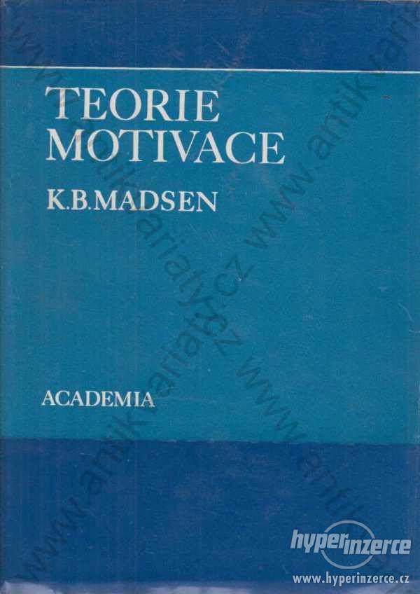 Teorie motivace K. B. Madsen Academia,  1972 - foto 1
