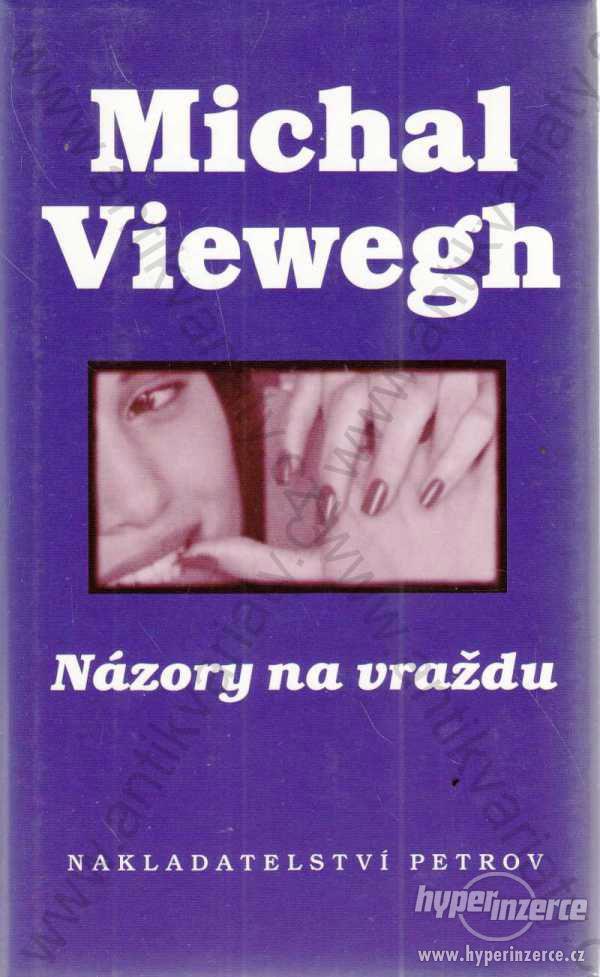 Názory na vraždu Michal Viewegh 1996 - foto 1