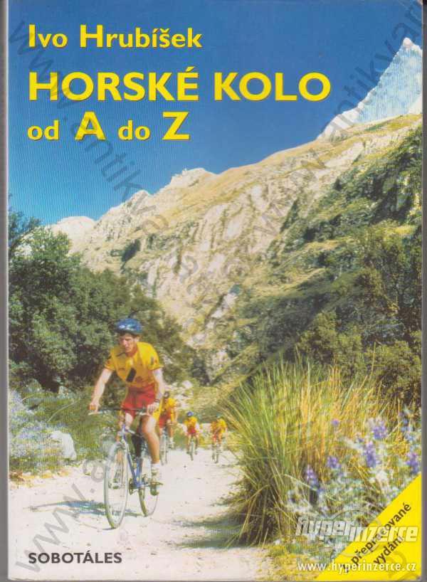 Horské kolo od A do Z Ivo Hrubíšek 1996 - foto 1