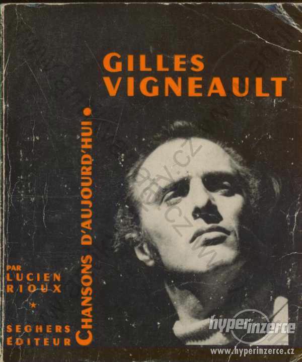 Gilles Vigneault - Chansons d'Aujourd'hui 1969 - foto 1