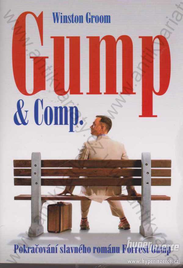 Gump & Comp. Winston Groom 2011 Nakladatelství XYZ - foto 1