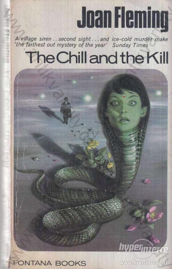 The Chill and the Kill Ian Fleming 1965 - foto 1