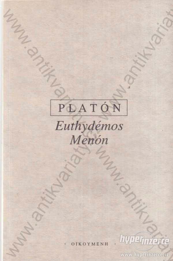 Euthydémos / Menón Platón 1992 Oikoymenh, Praha - foto 1