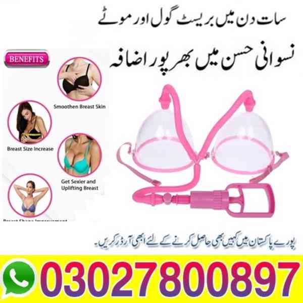 Breast Enhancement Pump in Pakistan ~ 0302.7800897 _ Cod