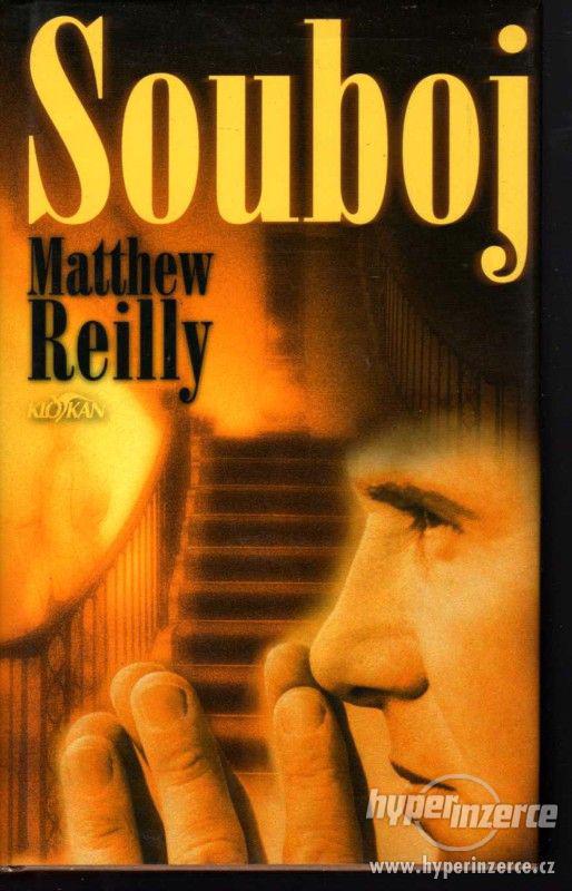 Souboj  Matthew Reilly - 2002 - 1.vydání -  Sto let stará ne - foto 1