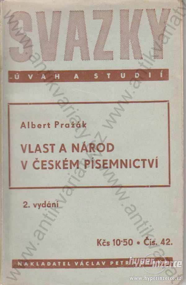 Vlast a národ v českém písemnictví Albert Pražák - foto 1