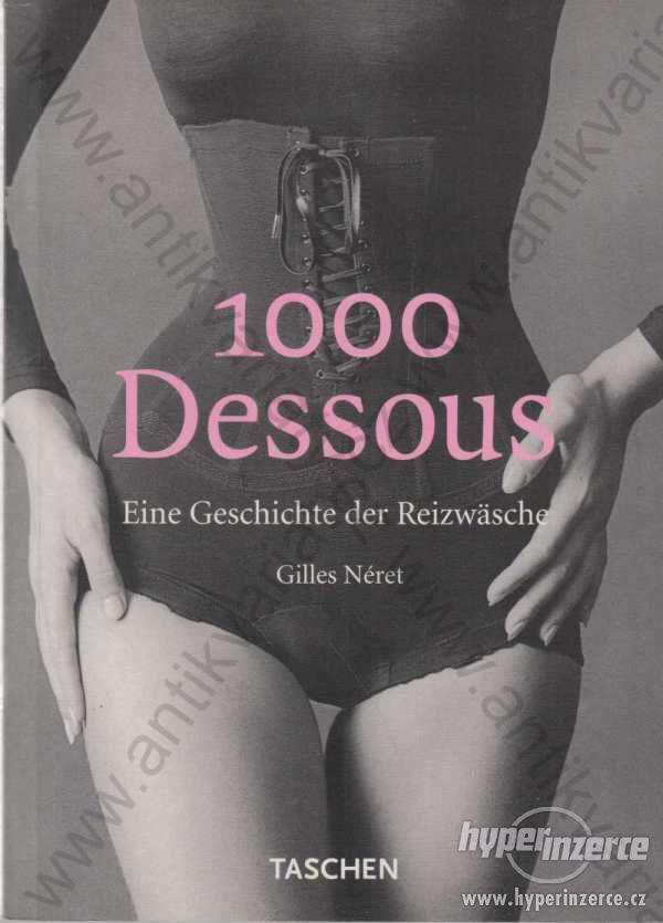 1000 Dessous Gilles Néret 1998 - foto 1