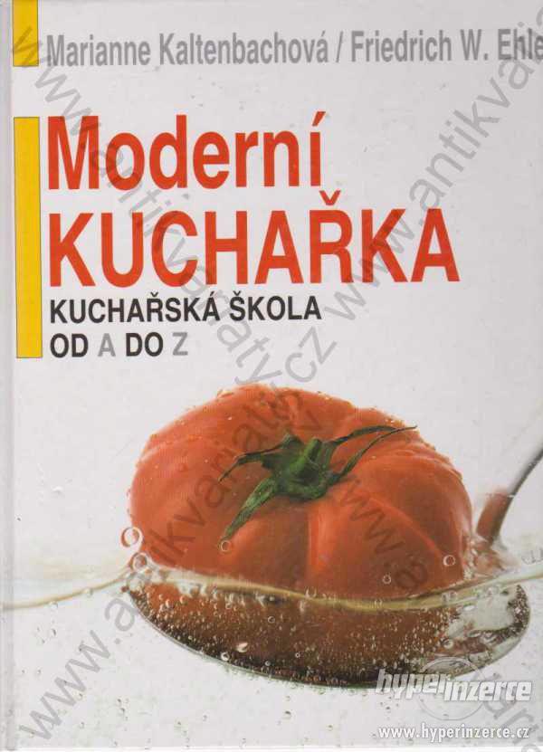 Moderní kuchařka Kaltenbachová Ehlert 1991 - foto 1