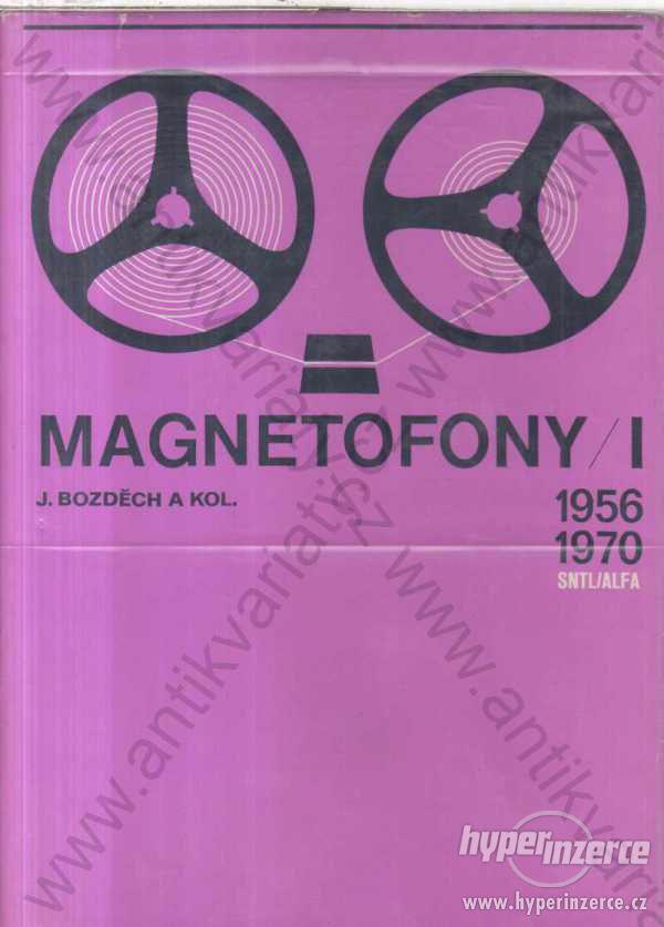 Magnetofony I (1956-1970) a II (1971-1975) Bozděch - foto 1