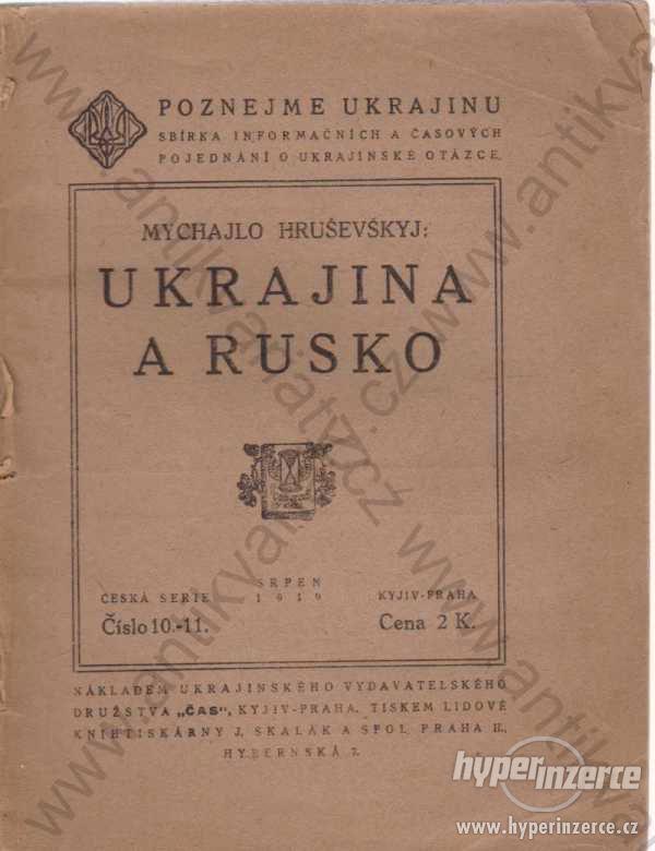 Ukrajina a Rusko Mychajlo Hruševskyj 1919 - foto 1