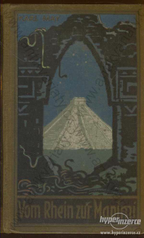 Vom Rheim zur Mapimi Karl May Karl-May-Verlag 1924 - foto 1