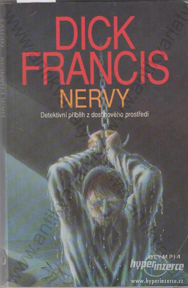 Nervy Dick Francis 1992 Olympia, Praha - foto 1