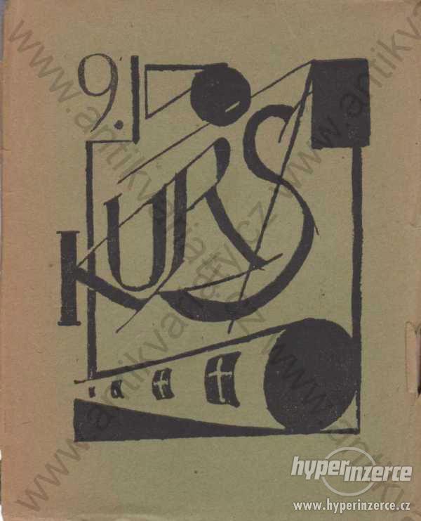 9. Kurs z jara 1925 Logos nad Éthos M. Floriánová - foto 1