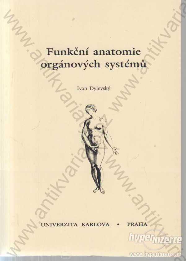 Funkční anatomie orgánových systémů Ivan Dylevský - foto 1
