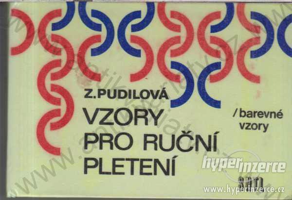 Vzory pro ruční pletení Z.Pudilová SNTL,Praha 1976 - foto 1