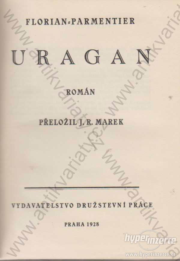 Uragan Florian Parmentier Družstevní práce 1928 - foto 1