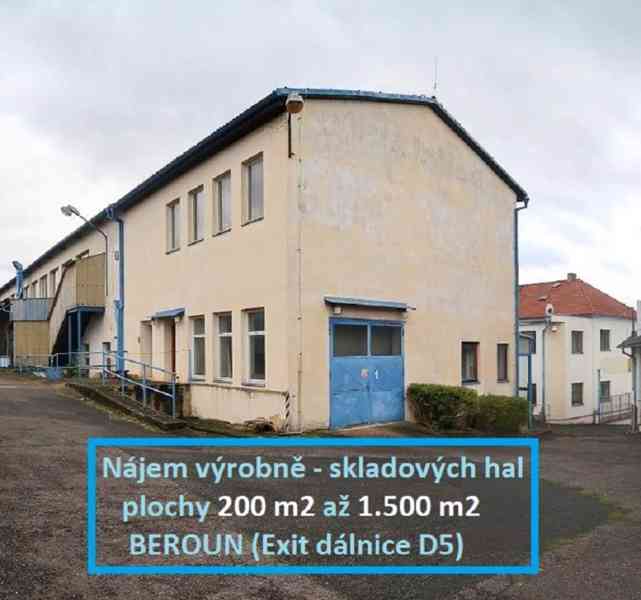 Nájem skladů od 200 m2, kanceláře, BEROUN (Exit dálnice D5) - foto 2