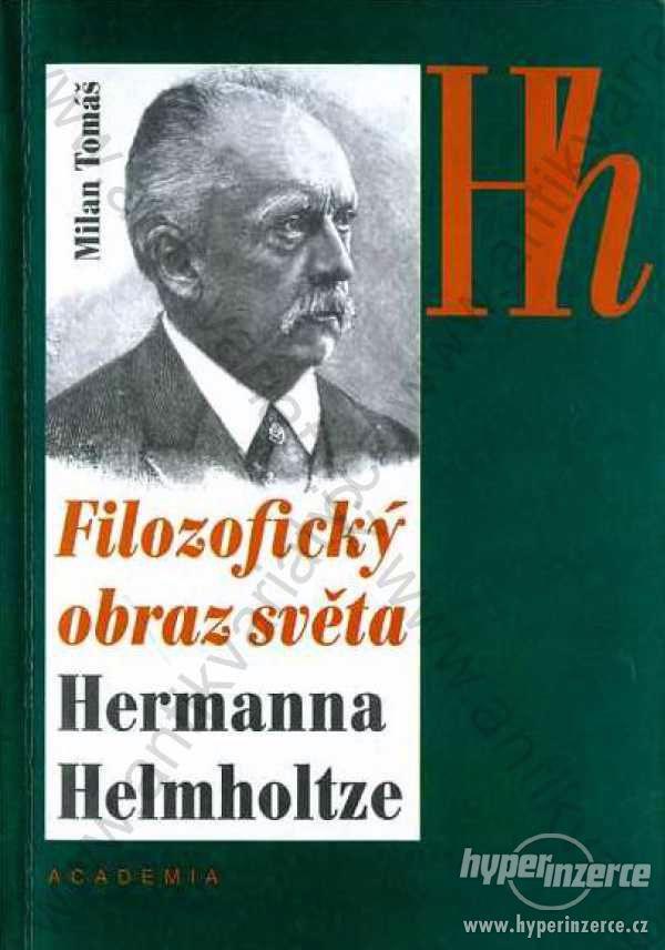 Filozofický obraz světa Hermanna Helmholtze 1996 - foto 1