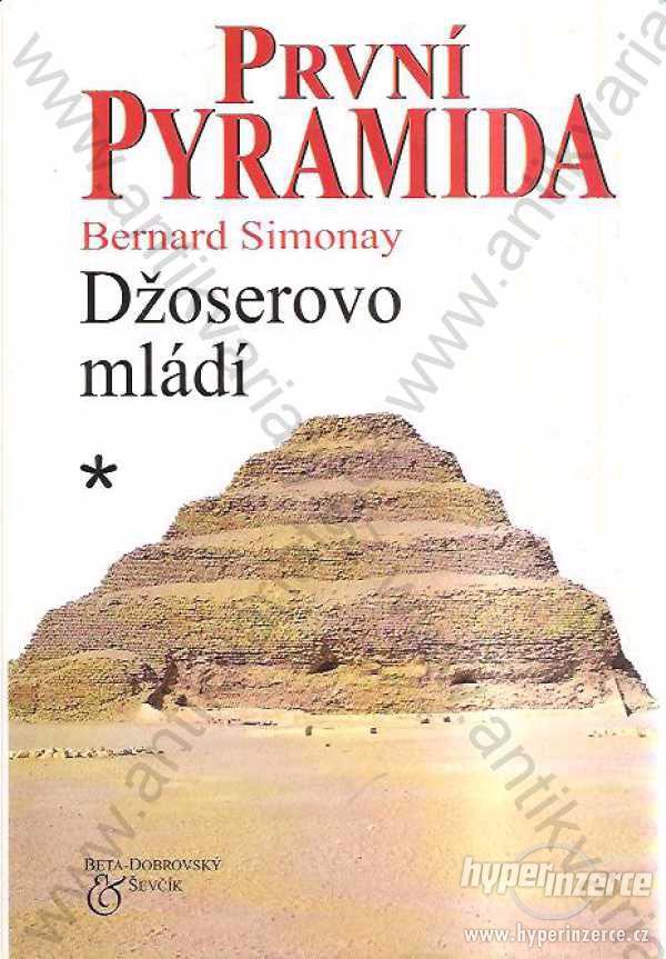 První pyramida Bernard Simonay 1999 - foto 1