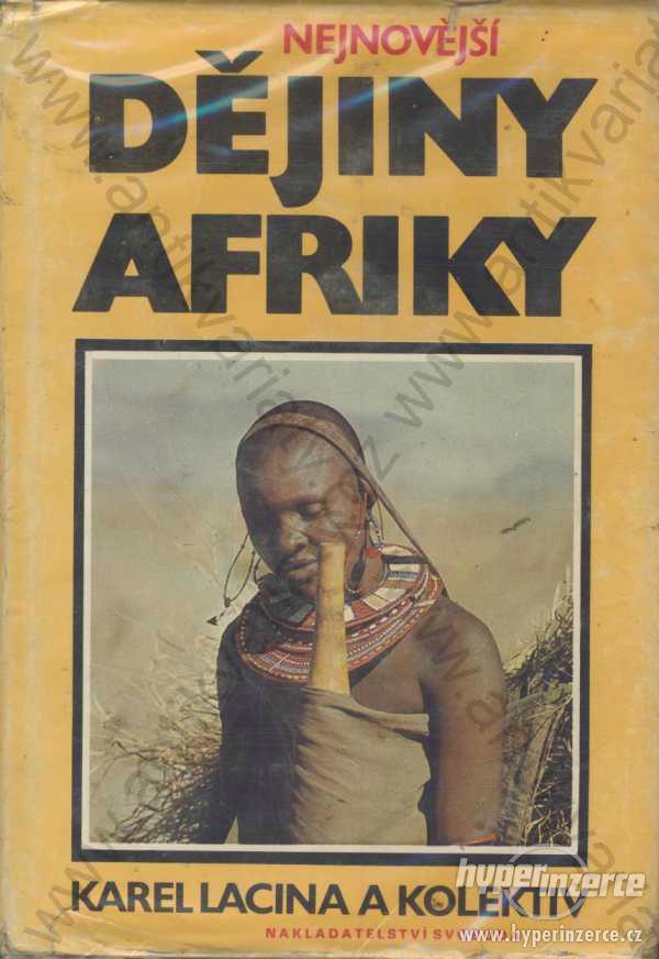 Nejnovější dějiny Afriky Karel Lacina  1987 - foto 1