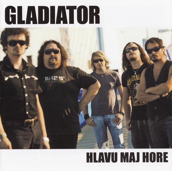 Gladiator – Hlavu maj hore  (CD) - foto 1